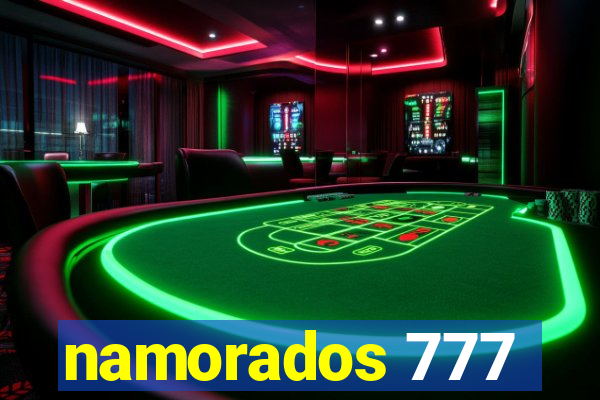 namorados 777